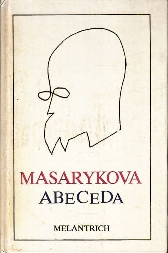 Masarykova abeceda - Dresler Jaroslav  usporadal | antikvariat - detail knihy
