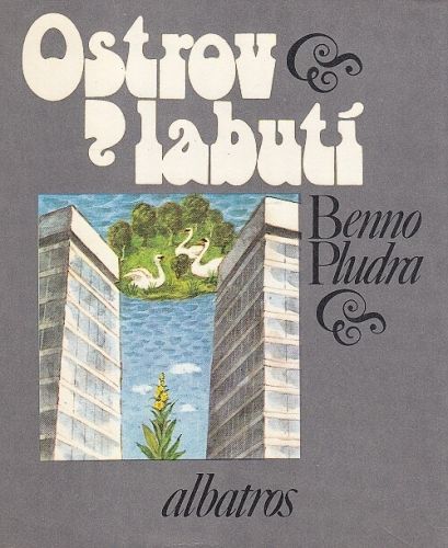 Ostrov labuti - Pludra Benno | antikvariat - detail knihy