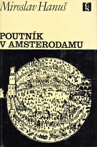 Poutnik v Amsterodamu - Hanus Miroslav | antikvariat - detail knihy