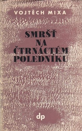 Smrst na ctrnactem poledniku - Mixa Vojtech | antikvariat - detail knihy