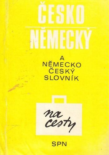 Cesko nemecky a nemecko cesky slovnik na cesty - Pleska Dagmar Tschekova Hana | antikvariat - detail knihy