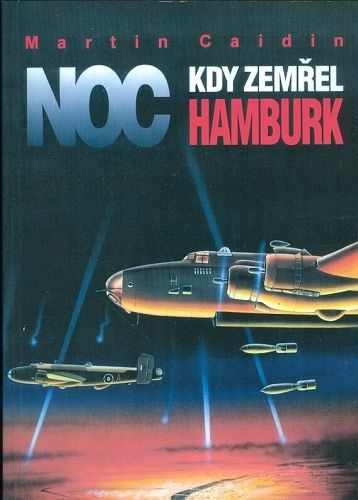 Noc kdy zemrel Hamburk - Caidin Martin | antikvariat - detail knihy