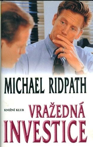 Vrazedna investice - Ridpath Michael | antikvariat - detail knihy