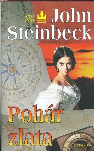 Pohar zlata - Steinbeck John | antikvariat - detail knihy