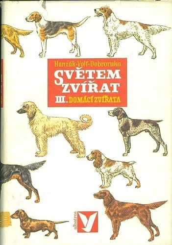 Svetem zvirat III  Domaci zvirata - Hanzak  Volf  Dobroruka | antikvariat - detail knihy