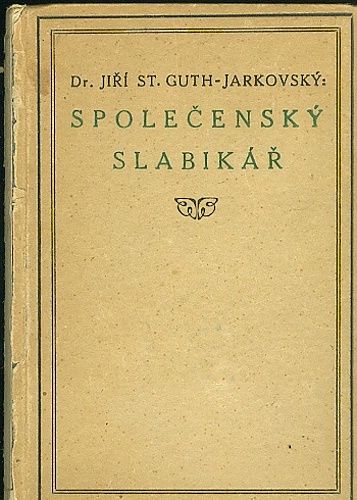Spolecensky slabikar - Guth  Jarkovsky Jiri St Dr | antikvariat - detail knihy