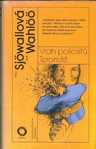 Vrah policistu Teroriste - Sjowallova Maj Wahloo Per | antikvariat - detail knihy