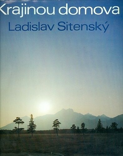 Krajinou domova - Sitensky Ladislav | antikvariat - detail knihy