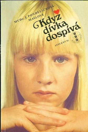 Kdyz divka dospiva - Pondelickova  Maslova | antikvariat - detail knihy