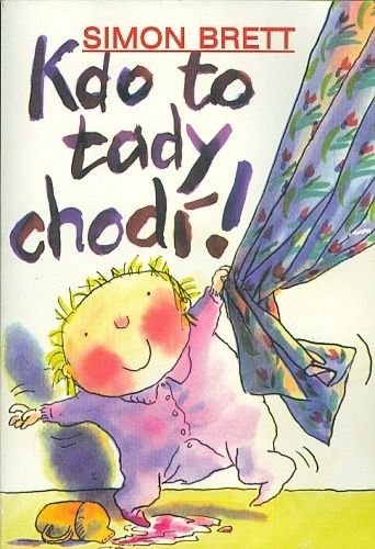 Kdo to tady chodi - Brett Simon | antikvariat - detail knihy