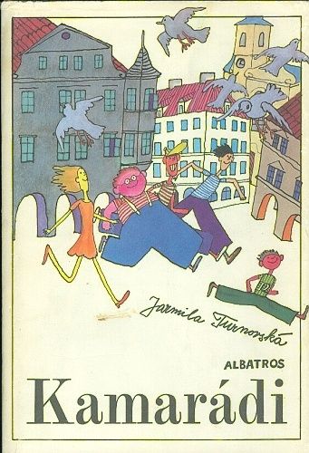 Kamaradi - Turnovska Jarmila | antikvariat - detail knihy