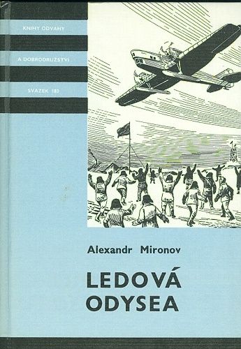 Ledova odysea  zapisky celjuskince - Mironov Alexandr | antikvariat - detail knihy