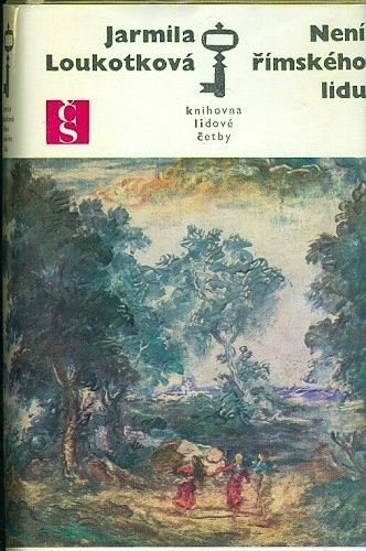 Neni rimskeho lidu - Loukotkova Jarmila | antikvariat - detail knihy