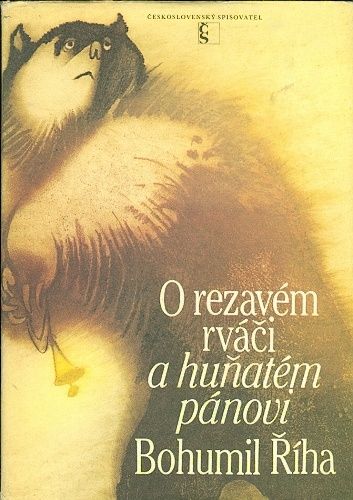 O rezavem rvaci a hunatem panovi - Riha Bohumil | antikvariat - detail knihy