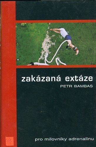 Zakazana extaze - Bambas Petr | antikvariat - detail knihy