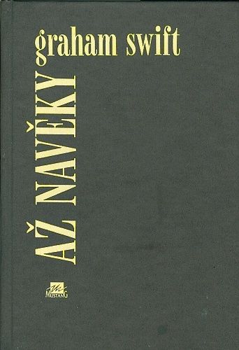 Az na veky - Swift Graham | antikvariat - detail knihy