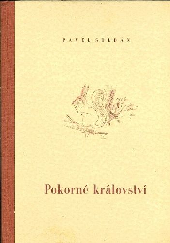 Pokorne kralovstvi - Soldan Pavel | antikvariat - detail knihy