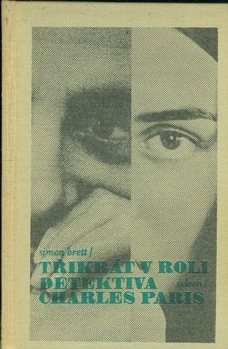 Trikrat v roli detektiva Charles Paris - Brett Simon | antikvariat - detail knihy