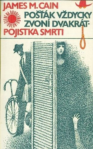 Postak vzdycky zvoni dvakrat Pojistka smrti - Cain James M | antikvariat - detail knihy