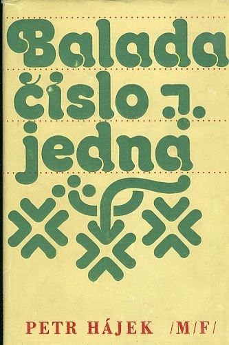 Balada cislo jedna - Hajek Petr | antikvariat - detail knihy