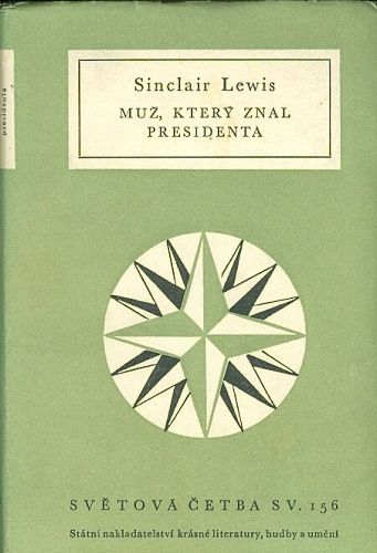 Muz ktery znal prezidenta - Lewis Sinclair | antikvariat - detail knihy