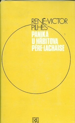 Panika u hrbitova Pere  Lachaise - Pilhes Rene  Victor | antikvariat - detail knihy