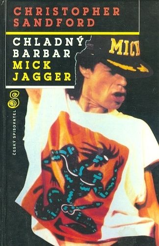 Chladny barbar Mick Jagger - Sandford Christopher | antikvariat - detail knihy