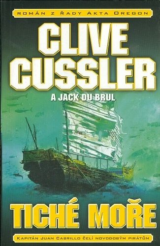 Tiche more  Roman z rady akta Oregon - Cussler Clive | antikvariat - detail knihy
