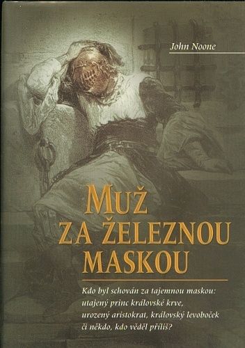 Muz za zeleznou maskou - Noone John | antikvariat - detail knihy
