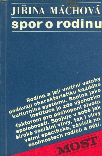 Spor o rodinu - Machova Jirina | antikvariat - detail knihy