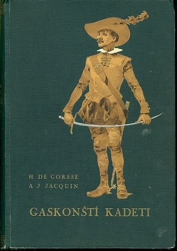 Gaskonsti kadeti - Gorsse Henri de a Jacquin Joseph | antikvariat - detail knihy
