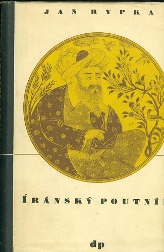 Iransky poutnik - Rypka Jan | antikvariat - detail knihy