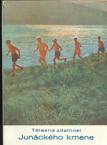 Telesna zdatnost Junackeho kmene - Prucha Karel Dr | antikvariat - detail knihy