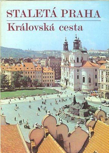 Kralovska cesta  Staleta Praha | antikvariat - detail knihy