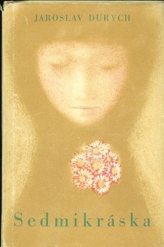 Sedmikraska - Durych Jaroslav | antikvariat - detail knihy