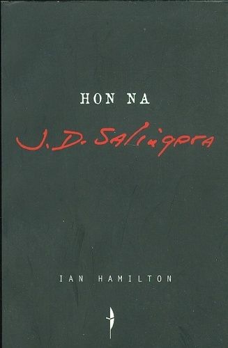 Hon J D Salingera - Hamilton Ian | antikvariat - detail knihy