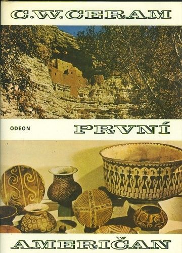Prvni Americane - Ceram C W | antikvariat - detail knihy