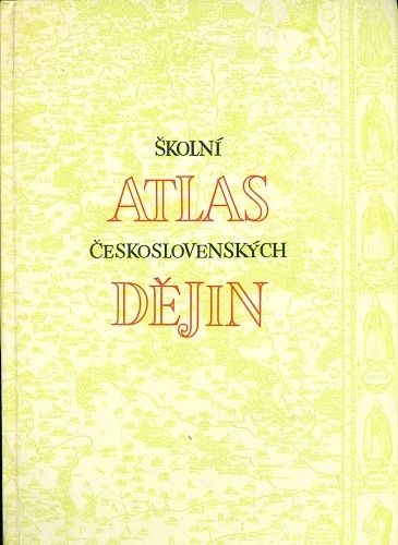 Skolni atlas ceskoslovenskych dejin | antikvariat - detail knihy