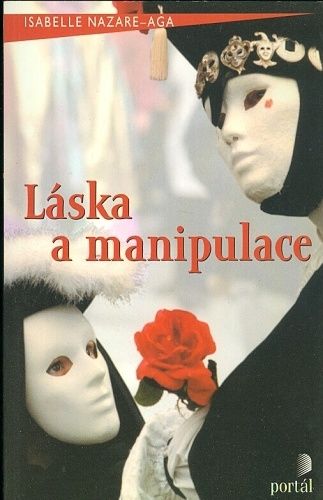 Laska a manipulace - Nazare  Aga Isabelle | antikvariat - detail knihy