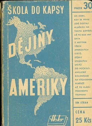 Dejiny Ameriky  Od prvniho osidleni az do r 1947 - Chab Vaclav | antikvariat - detail knihy