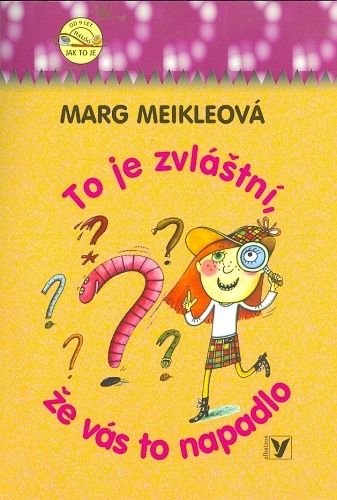 To je zvlastni ze vas to napadlo - Meikleova Marg | antikvariat - detail knihy