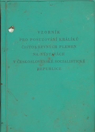 Vzornik pro posuzovani kraliku cistokrevnych plemen na vystavach v Ceskoslovenske socialisticke republice | antikvariat - detail knihy