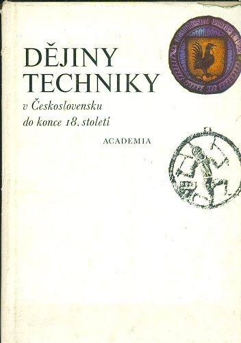 Dejiny techniky v Ceskoslovensku do konce 18 stoleti - Novy Lubos a kol | antikvariat - detail knihy