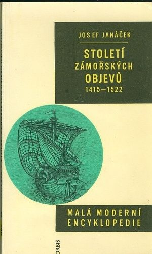 Stoleti zamorskych objevu 1415  1522 - Janacek josef | antikvariat - detail knihy