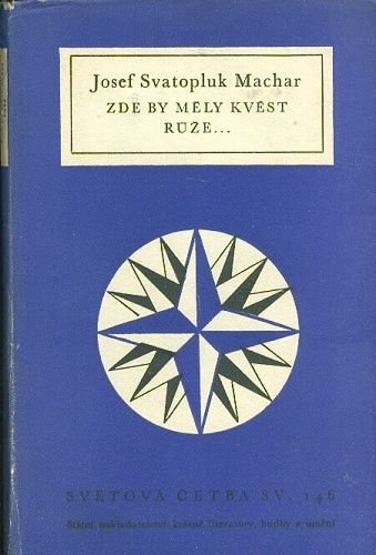 Zde by mely kvest ruze - Machar Josef Svatopluk | antikvariat - detail knihy