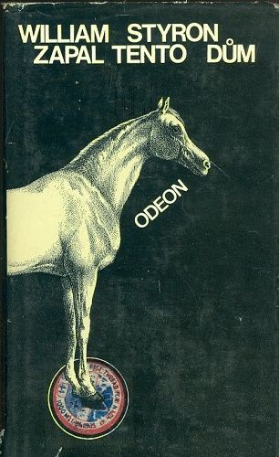 Zapal tento dum - Styron William | antikvariat - detail knihy