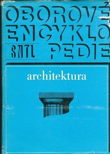 Architektura  oborova encyklopedie - Syrovy Bohuslav Dr | antikvariat - detail knihy
