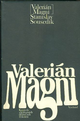 Valerian Magni  Kapitola z kulturnich dejin Cech 17 stoleti - Sousedik Stanislav | antikvariat - detail knihy