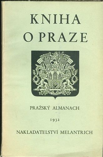 Kniha o Praze  Prazsky almanach III - Rektorys A  redaktor | antikvariat - detail knihy