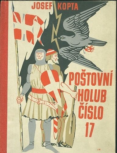 Postovni holub cislo 17 - kopta Josef | antikvariat - detail knihy